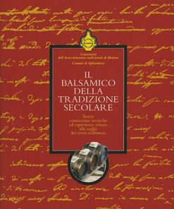 IL BALSAMICO DELLA TRADIZIONE SECOLARE