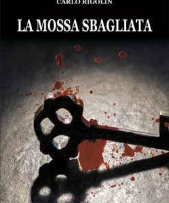 LA MOSSA SBAGLIATA