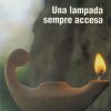 UNA LAMPADA SEMPRE ACCESA