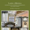 LAPIDI A MODENA - Censimento delle iscrizioni commemorative nel centro storico