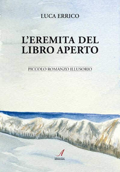 L'EREMITA DEL LIBRO APERTO - piccolo romanzo illusorio