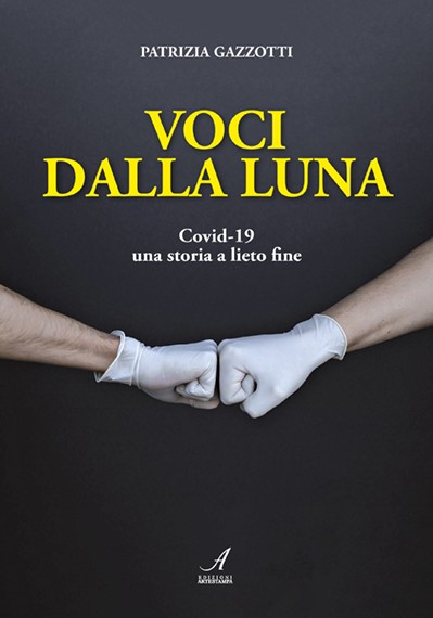 VOCI DALLA LUNA - Covid-19 una storia a lieto fine - ebook