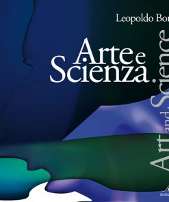 Arte e Scienza - Art and Science