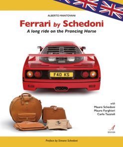 FERRARI BY SCHEDONI - A long ride on the Prancing Horse - ebook