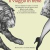 IL VIAGGIO IN TRENO
