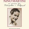 NINO MARTINI - un veronese tra Metropolitan e Hollywood - e-book