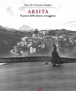 ARSITA - Il paese delle donne coraggiose - Ebook