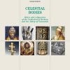 CELESTIAL BODIES - Relics and reliquaries of the Cathedral of Modena and the Abbey of Nonantola