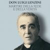 DON LUIGI LENZINI - Martire della fede e della verità - e-book