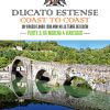 DUCATO ESTENSE COAST TO COAST - Un viaggio lungo 1000 anni nelle terre dei duchi - Parte 2: da Modena a Viareggio - e-book