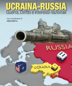 UCRAINA-RUSSIA - Guerra, Diritto e Interessi nazionali - e-book