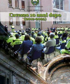 CAVEZZO 10 ANNI DOPO (2012-2022)