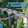 LA FERROVIA INTERNAZIONALE DOMODOSSOLA-LOCARNO - 100 anni di treni dal Toce al Verbano - CARTACEO