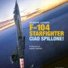 F-104 STARFIGHTER - Ciao Spillone!