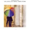 MODENA - Un luogo, un tempo, tante storie