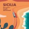 SICILIA - Ferrovie e luoghi dimenticati