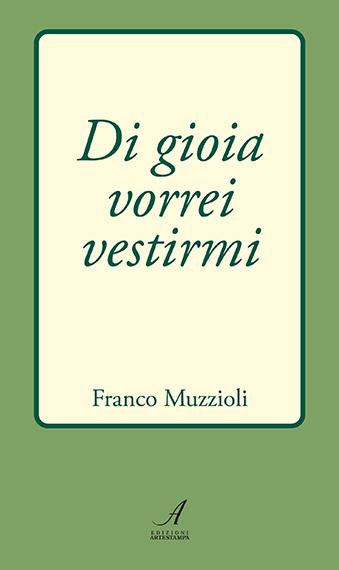 DI GIOIA VORREI VESTIRMI