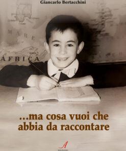 …MA COSA VUOI CHE ABBIA DA RACCONTARE