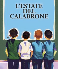 L'ESTATE DEL CALABRONE