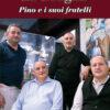 RISTORANTE "LO SCOGLIO" - Pino e i suoi fratelli