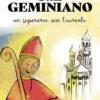 SAN GEMINIANO - un supereroe con l'aureola