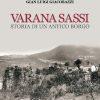 VARANA SASSI - Storia di un antico borgo