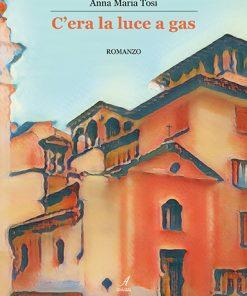 C'ERA LA LUCE A GAS