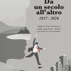 DA UN SECOLO ALL'ALTRO
