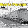 ALBERTO PEREGO - PORTFOLIO - dalla Brianza alla Magna Grecia,  FS 1973-2009