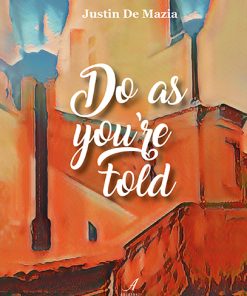 DO AS YOU'RE TOLD