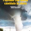 I TORNADO CHE HANNO CAMBIATO LA STORIA