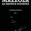 LA MASTICA SOSTANZA