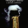 CHAMPAGNE E DINTORNI - Il grande compendio