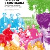 IN DIREZIONE OSTINATA E CONTRARIA - L'antifascismo modenese tra le due guerre 1920-1943