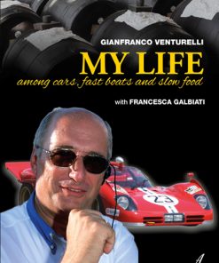 MY LIFE - among cars, fast boats and slow food