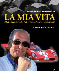 LA MIA VITA - tra supercar, barche veloci e cibi lenti