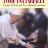 COME UNA FARFALLA - Come la fede mi ha ridato il sorriso