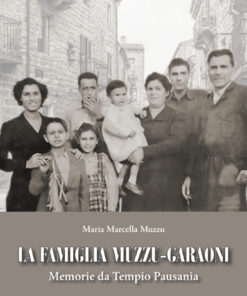 LA FAMIGLIA MUZZU GARAONI - Memorie da Tempio Pausania