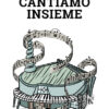 CANTIAMO INSIEME