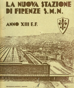 LA NUOVA STAZIONE DI FIRENZE S.M.N.