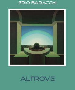 ERIO BARACCHI - ALTROVE