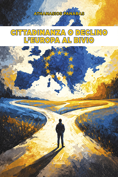 CITTADINANZA O DECLINO – L’Europa al bivio
