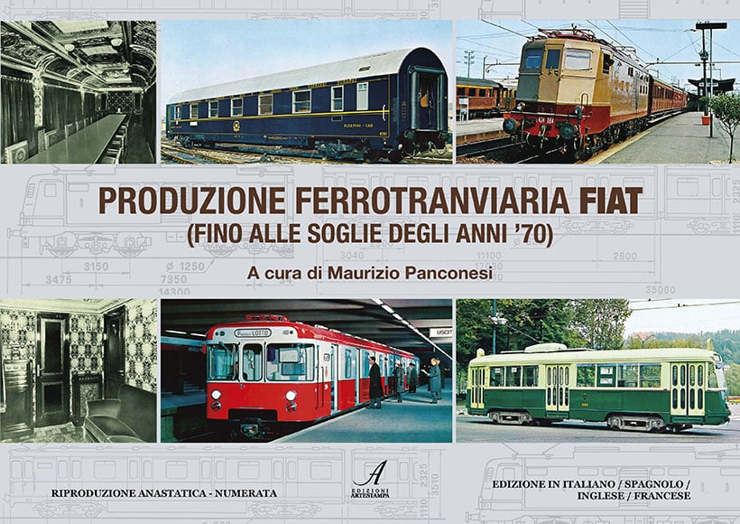 PRODUZIONE FERROTRANVIARIA FIAT – (FINO ALLE SOGLIE DEGLI ANNI ’70)