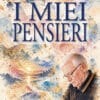 I MIEI PENSIERI